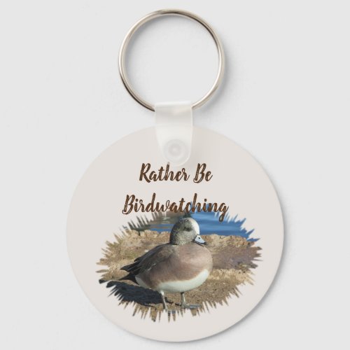 Rather Be Birdwatching Wild Bird Hobby Female Duck Keychain
