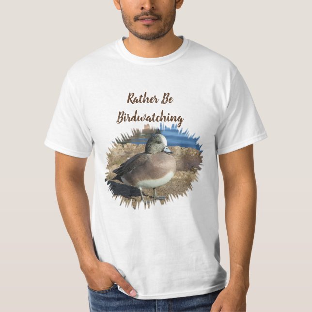 Rather Be Birdwatching Wild Bird Hobby Female Duck T-Shirt (Front)