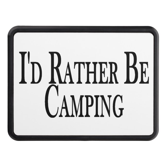 Rather Be Camping Hitch Cover (Front)