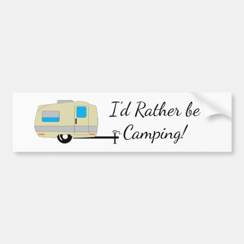 Rather Be Camping Trailer Bumper Sticker