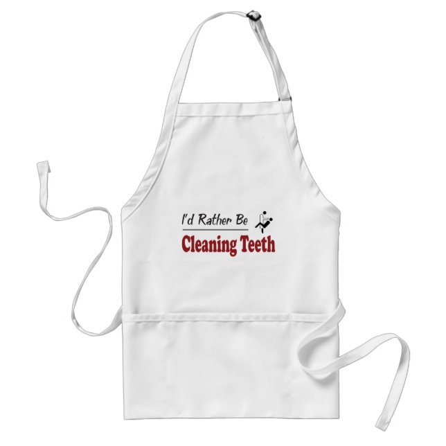 Rather Be Cleaning Teeth Adult Apron (Front)