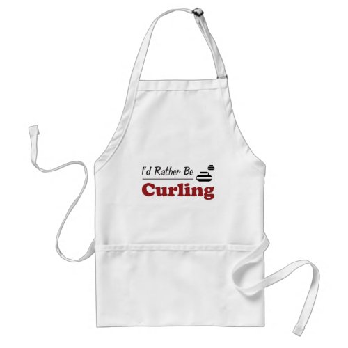 Rather Be Curling Adult Apron