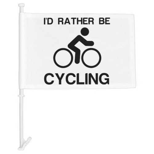 RATHER BE CYCLING CAR FLAG