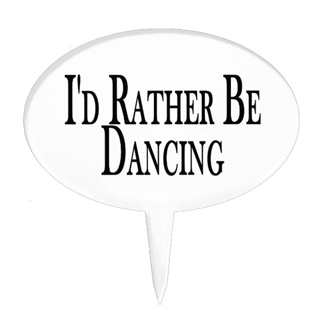 Rather Be Dancing Cake Topper (Front)