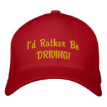Rather Be Driving Cap at Zazzle