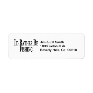 Rather Be Fishing Label