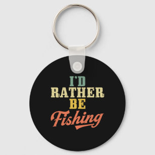 Rather Be Fishing Lovers I'd Rather Be Fishing Spo Keychain
