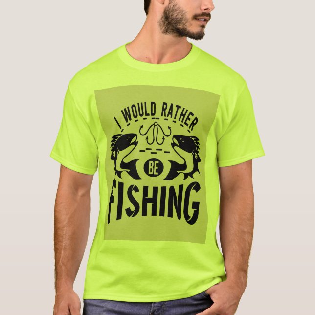 Rather Be Fishing Men's T-Shirt - Angler Gift Tee (Front)