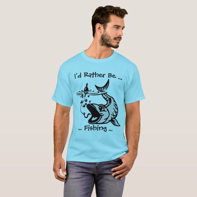 Rather be Fishing T-Shirt (Front Full)