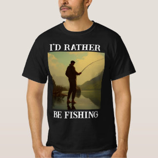 rather be fishing t-shirt