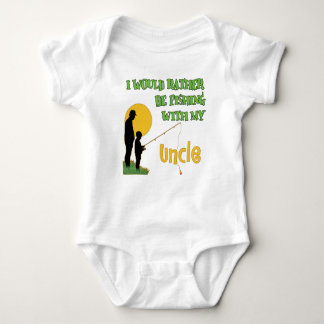 Rather Be Fishing With My Uncle Baby Bodysuit