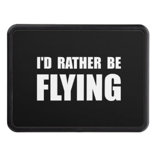 Rather Be Flying Tow Hitch Cover