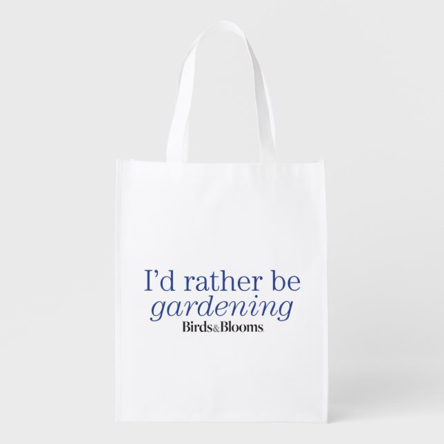 Rather Be Gardening Grocery Bag (Front)