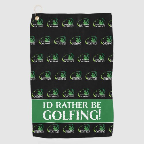 Rather Be Golfing Modern Golfer Sports Black Green Golf Towel