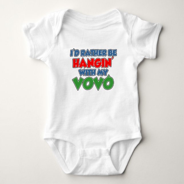 Rather Be Hangin With My Vovo Baby Bodysuit (Front)