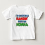 Rather Be Hanging With Nonna Baby T-Shirt