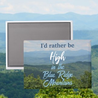 Rather Be High in The Blue Ridge Mountains Travel
