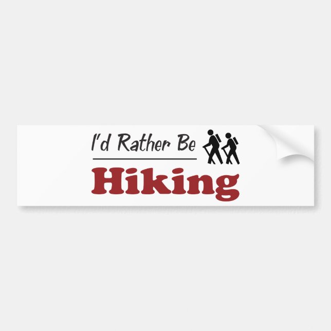 Rather Be Hiking Bumper Sticker (Front)