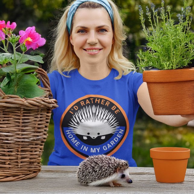 Rather Be Home in My Garden Cute Hedgehog T-Shirt (Creator Uploaded)