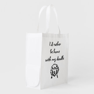 Rather Be Home With My Doodle Reusable Grocery Bag