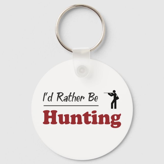 Rather Be Hunting Keychain (Front)