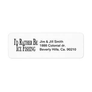 Rather Be Ice Fishing Label