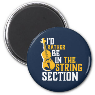Rather Be In String Section Violin Player Opera Magnet