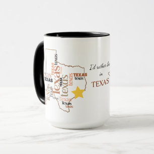 Rather Be in Texas Word Art Mug