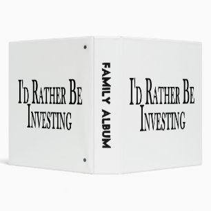 Rather Be Investing 3 Ring Binder