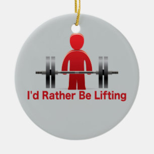 Rather Be Lifting Ceramic Ornament