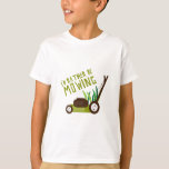 Rather Be Mowing T-shirt at Zazzle