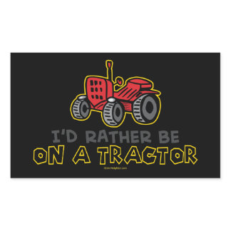 Rather Be On A Tractor Rectangular Sticker