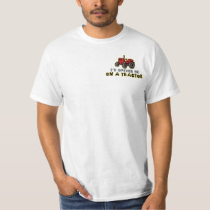 Rather Be On A Tractor T-Shirt