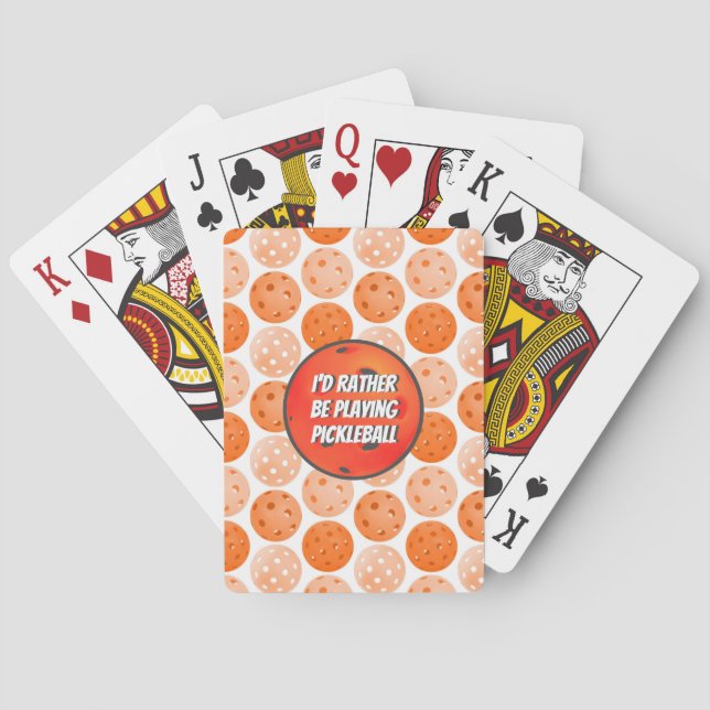 Rather Be Playing Pickleball Orange Pickleballs Poker Cards (Back)