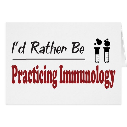 Rather Be Practicing Immunology Cards (Front Horizontal)