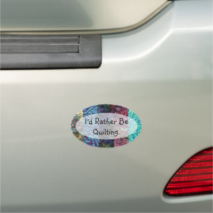 Rather Be Quilting Car Magnet