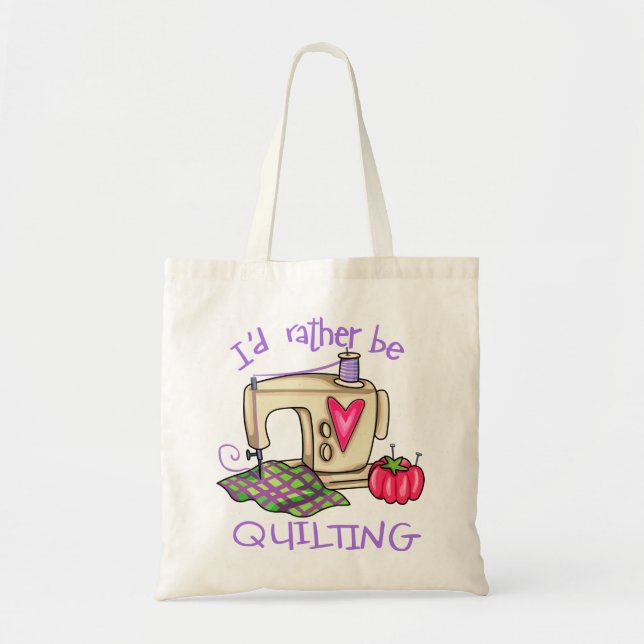 Rather be Quilting Tote Bag (Front)