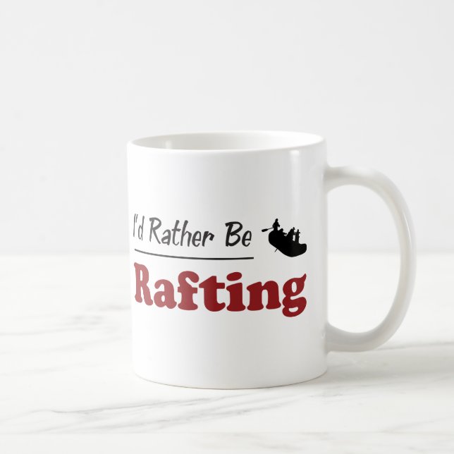 Rather Be Rafting Coffee Mug (Right)