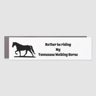 Rather be riding - Tennessee Walking Horse magnet