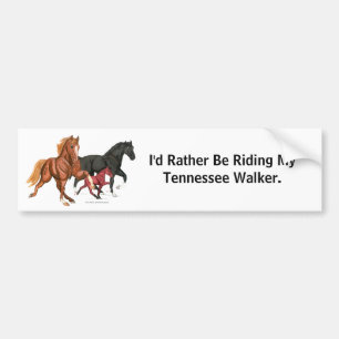 Rather Be Riding Walking Horse Bumper Sticker