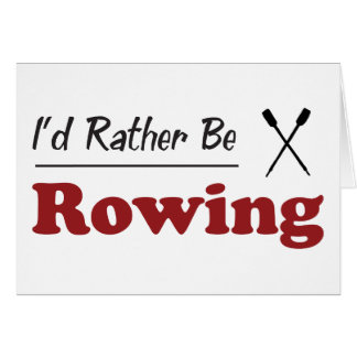 Rather Be Rowing Cards