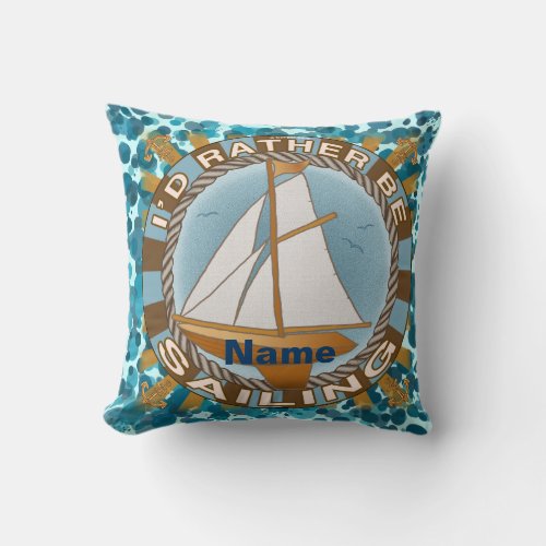 Rather Be Sailing Sailboat custom name pillow