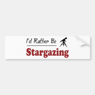 Rather Be Stargazing Bumper Sticker