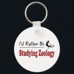 Rather Be Studying Zoology Keychain<br><div class="desc">I'd Rather Be Studying Zoology. If Zoology is your hobby,  occupation,  or obsession,  show it with great Zoology t-shirts,  mugs,  stickers,  and more.  They're also great gifts for other Zoology fans!</div>