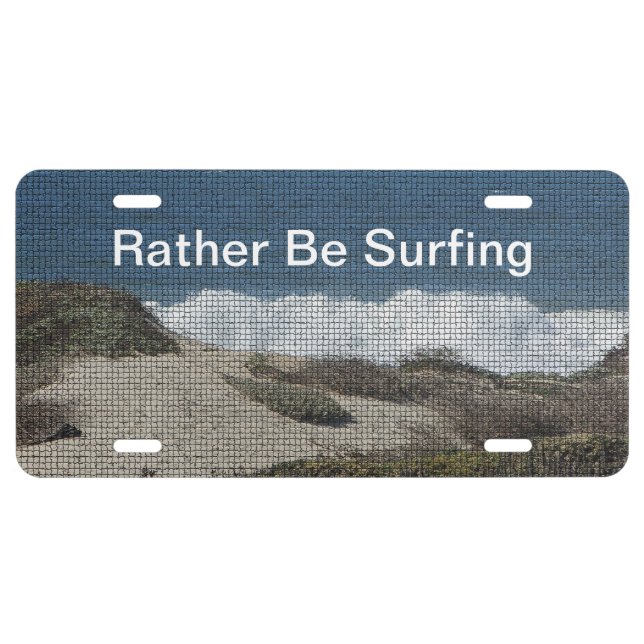 Rather Be Surfing Ocean Beach Travel Surfer License Plate (Front)
