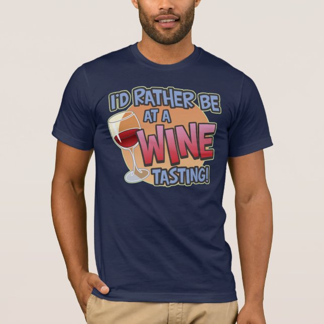 Rather Be Wine Tasting Dark T-Shirt (Front)