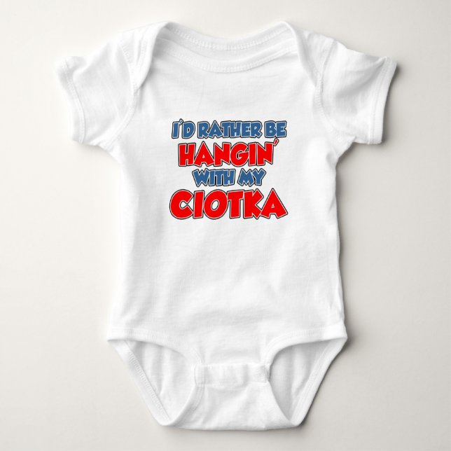 Rather Be With Ciotka Baby Bodysuit (Front)