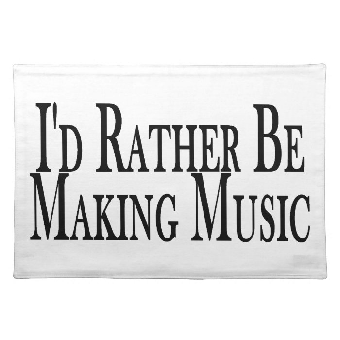 Rather Make Music Place Mat