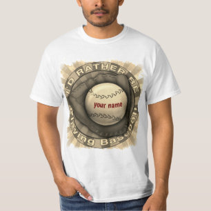 Rather Play Baseball  T-Shirt