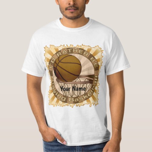 Rather Play Basketball custom name T_Shirt